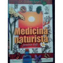 Medicina naturista pentru toti