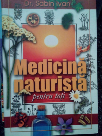 Medicina naturista pentru toti