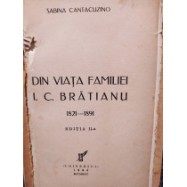 Din viata familiei I. C. Bratianu 1821 1891