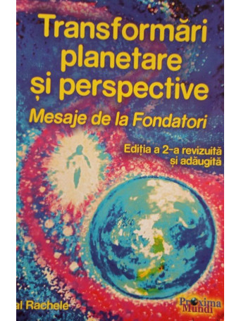 Transformari planetare si perspective