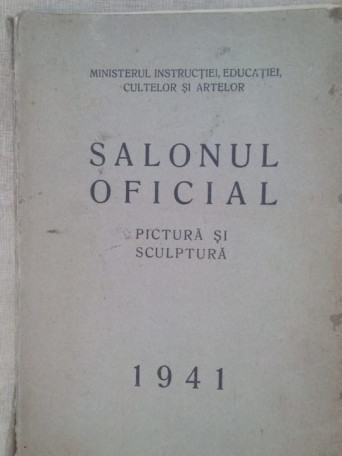 Salonul oficial pictura si sculptura, 1941