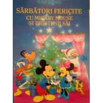 Sarbatori fericite cu Mickey Mouse si prietenii sai