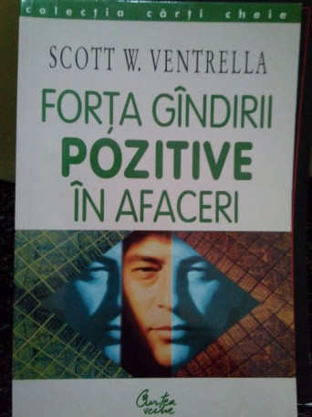 Forta gandirii pozitive in afaceri