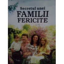 Secretul unei familii fericite