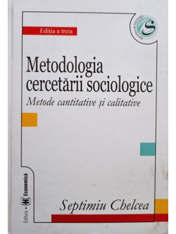 Metodologia cercetarii sociologice, editia a treia