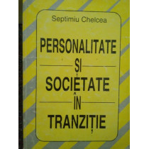 Personalitate si societate in tranzitie