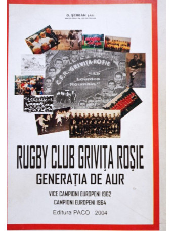 Rugby Club Grivita Rosie - Generatia de Aur