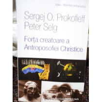 Forta creatoare a Antroposofiei Christice