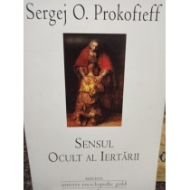 Sensul ocult al iertarii