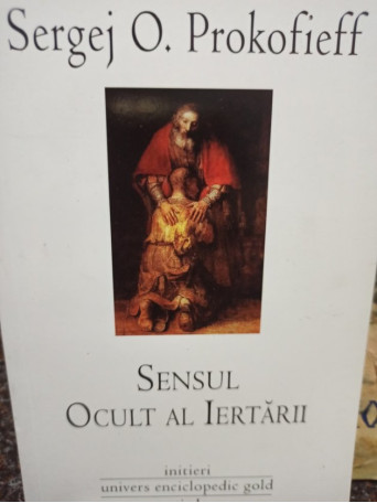 Sensul ocult al iertarii