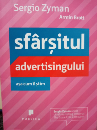 Sfarsitul advertisingului asa cum il stim