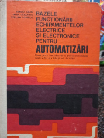 Bazele functionarii echipamentelor electrice si electronice pentru automatizari