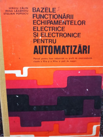 Bazele functionarii echipamentelor electrice si electronice pentru automatizari