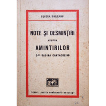 Note si desmintiri asupra amintirilor d-nei Sabina Cantacuzino