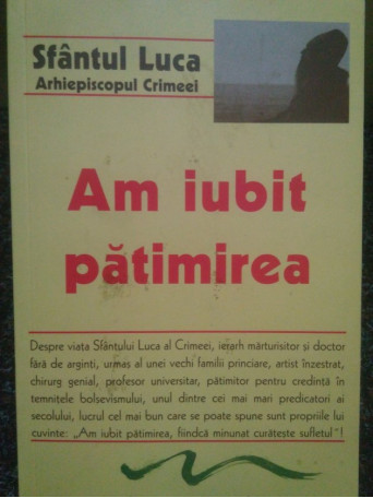 Am iubit patimirea