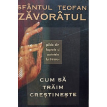 Cum sa traim crestineste