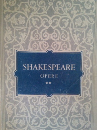 Shakespeare - Opere, vol 2 - 1955 - brosata