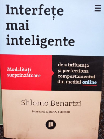 Shlomo Benartzi - Interfete mai inteligente - 2016 - brosata