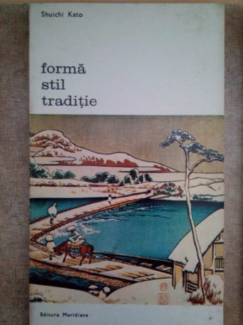 Forma, stil, traditie