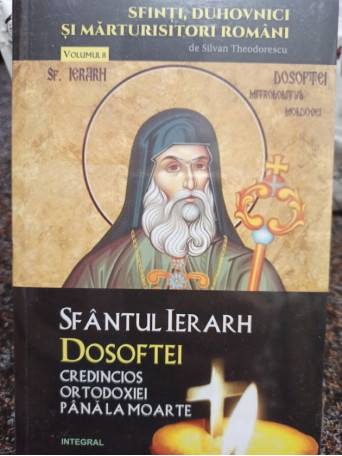 Silvan Theodorescu - Sfantul Ierarh Dosoftei - 2018 - Brosata