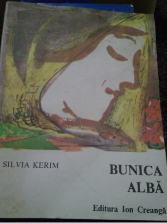 Silvia Kerim - Bunica alba - 1986 - Brosata