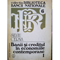 Banii si creditorul in economiile contemporane, vol. I