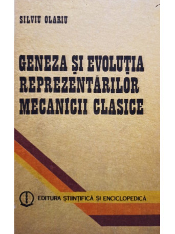 Geneza si evolutia reprezentarilor mecanicii clasice