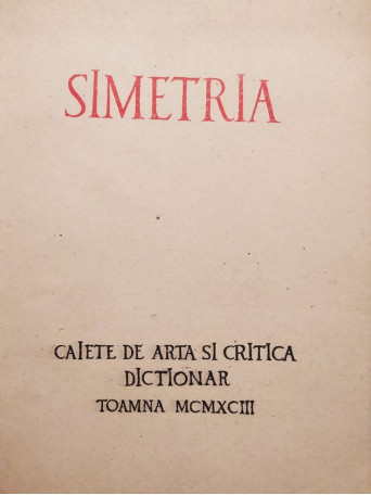 Simetria. Caiete de arta si critica, dictionar