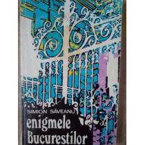 Enigmele Bucurestilor