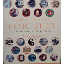 Totul despre Feng Shui