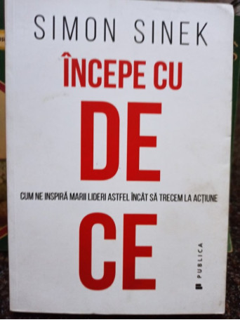 Incepe cu de ce