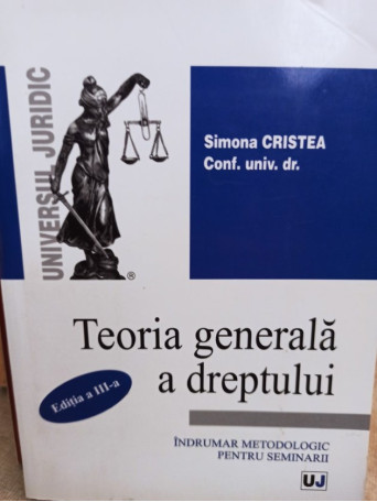 Teoria generala a dreptului, editia a IIIa