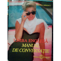 Limba engleza. Manual de conversatie