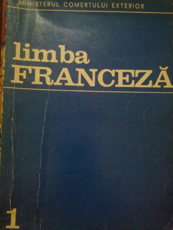 Limba franceza, vol. 1