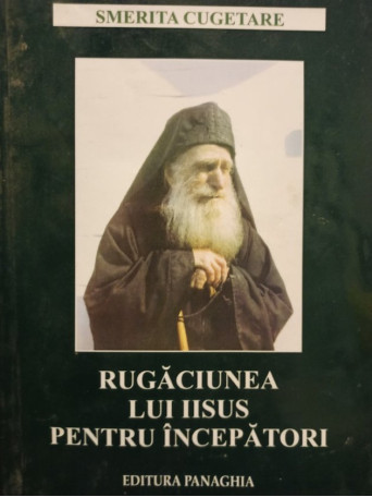 Ruaciunea lui Iisus pentru incepatori