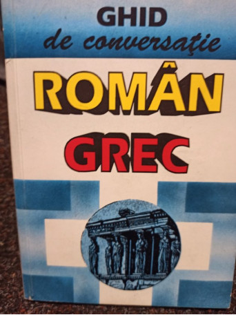 Ghid de conversatie roman - grec