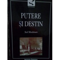 Putere si destin