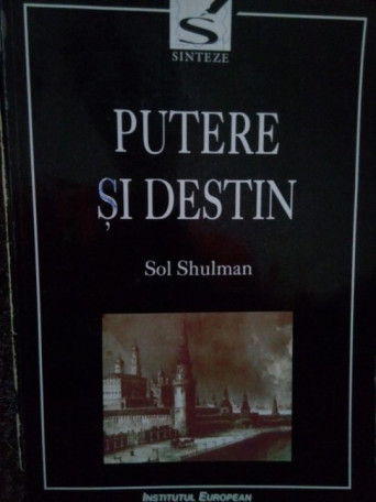 Putere si destin