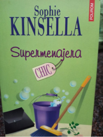 Sophie Kinsella - Supermenajera - 2007 - Brosata