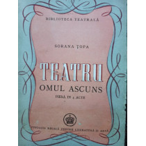 Teatru - Omul ascuns