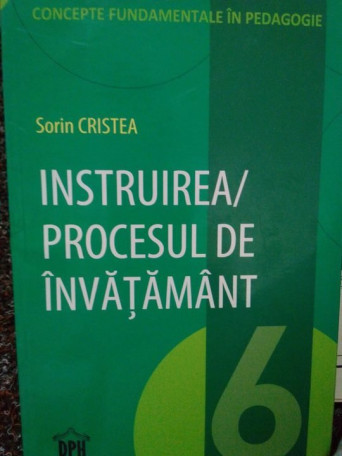 Instruirea/procesul de invatamant