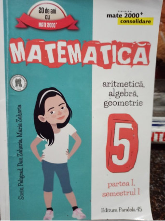 Matematica clasa a 5-a, partea I, semestrul I