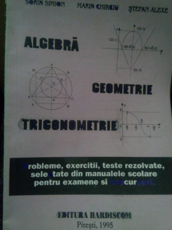 Sorin Simion - Algebra, geometrie, trigonometrie - 1995 - brosata