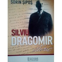 Silviu Dragomir - istoric (dedicatie)