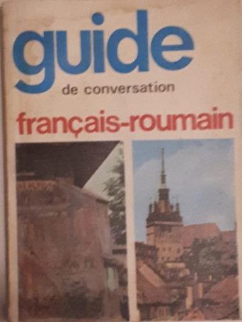 GHID DE CONVERSATIE FRANCEZ ROMAN