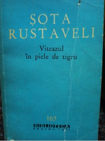 Viteazul in piele de tigru (semnata)