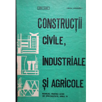 Constructii civile, industriale si agricole