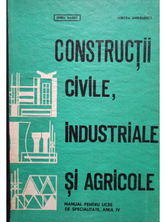 Constructii civile, industriale si agricole