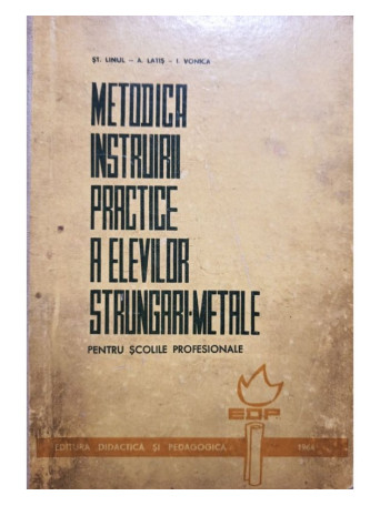 Metodica instruirii practice a elevilor strungarimetale