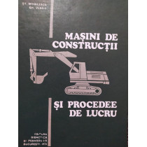 Masini de constructii si procedee de lucru